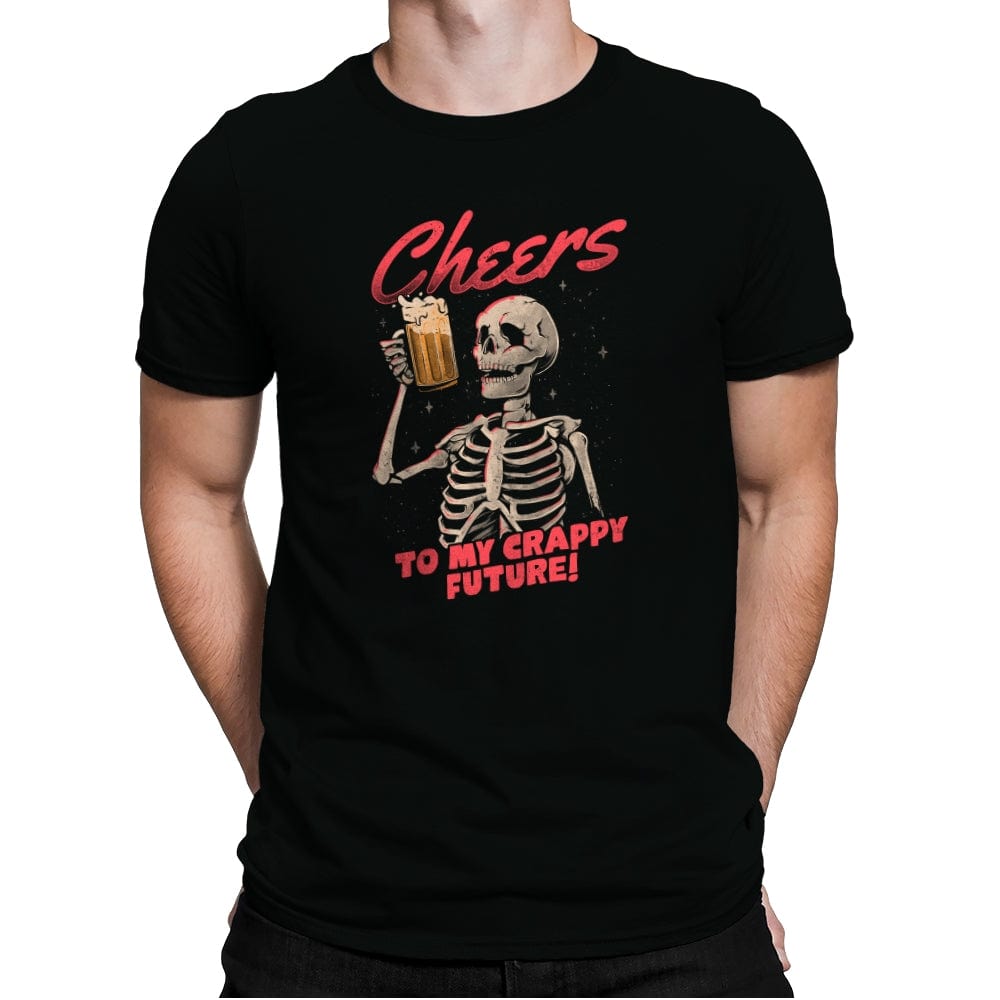Cheers to my Crappy Future - Mens Premium by RIPT Apparel