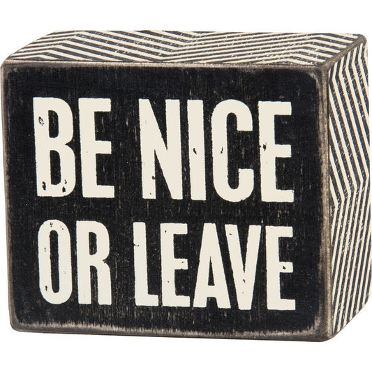 Be Nice or Leave Wooden Box Sign, Funny/Rustic/Modern Quote Wall Art, Living/Dining/Bedroom, Cute Farmhouse Decor by The Bullish Store