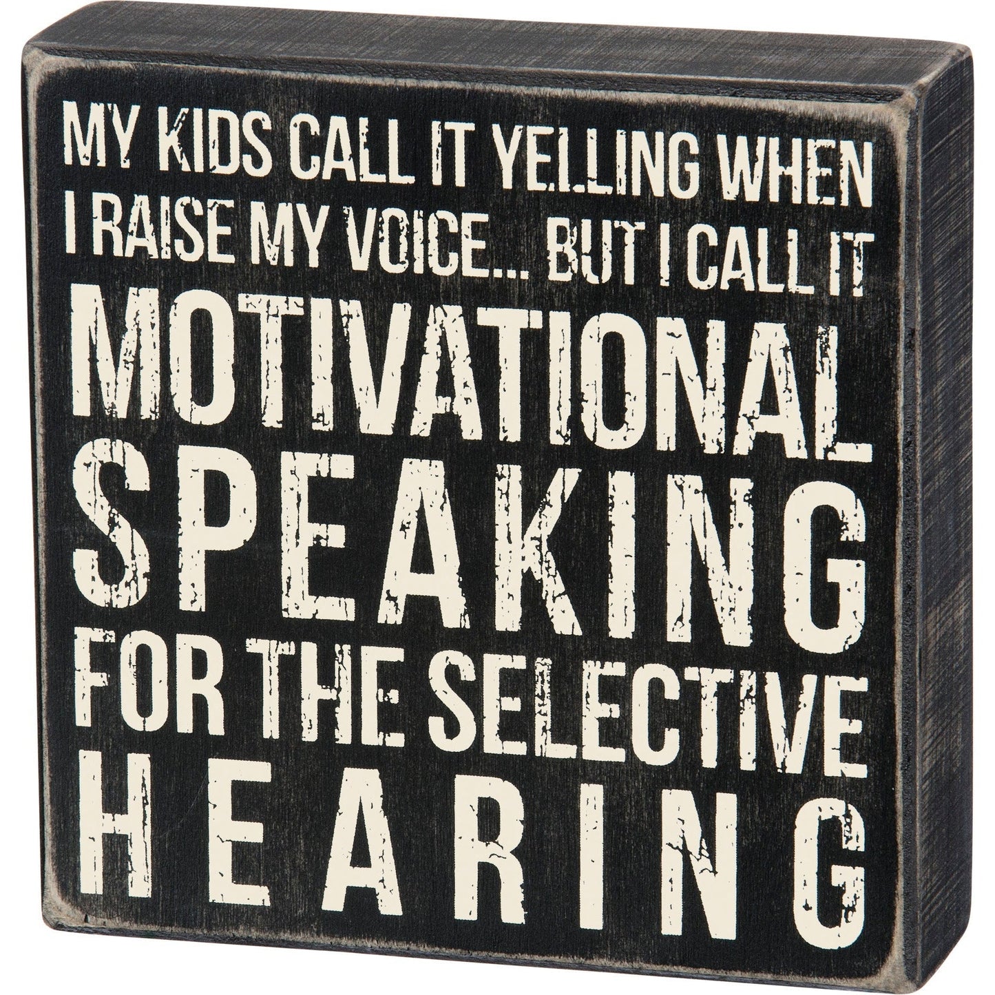 Motivational Speaking For The Selective Hearing Wooden Box Sign by The Bullish Store