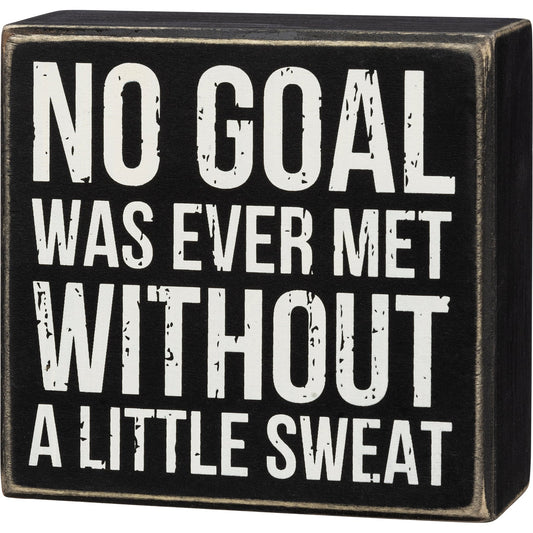 No Goal Was Met Without Sweat Wooden Box Sign, Funny/Rustic/Modern Quote Wall Art | 5" x 4.75" by The Bullish Store