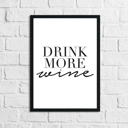 Drink More Wine Alcohol Kitchen Wall Decor Print by WinsterCreations™ Official Store