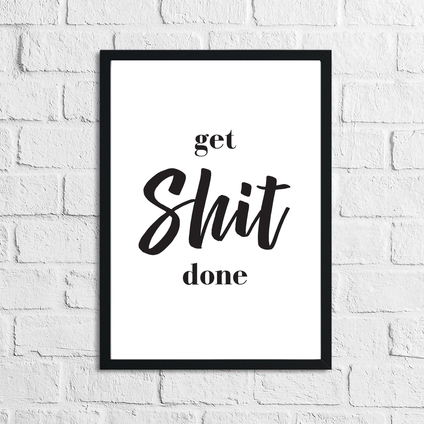 Get Shit Done Funny Bathroom Wall Decor Print by WinsterCreations™ Official Store