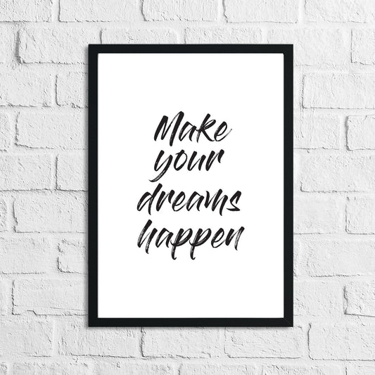 Make Your Dreams Happens Bedroom Simple Decor Print by WinsterCreations™ Official Store